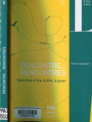 Rencontre… Rencontres – Sketches à lire, à dire, à jouer